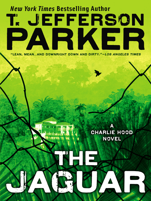 Title details for The Jaguar by T. Jefferson Parker - Available